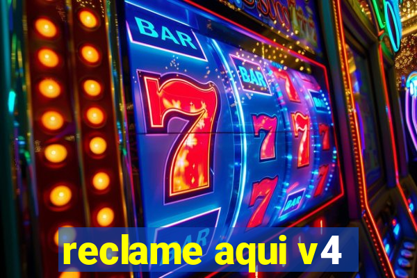 reclame aqui v4